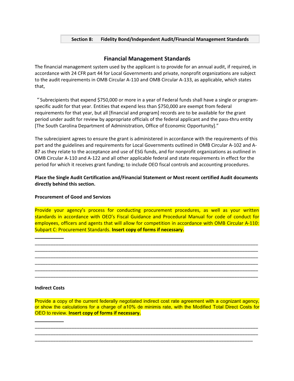 Section 8: Fidelity Bond/Independent Audit/Financial Management Standards