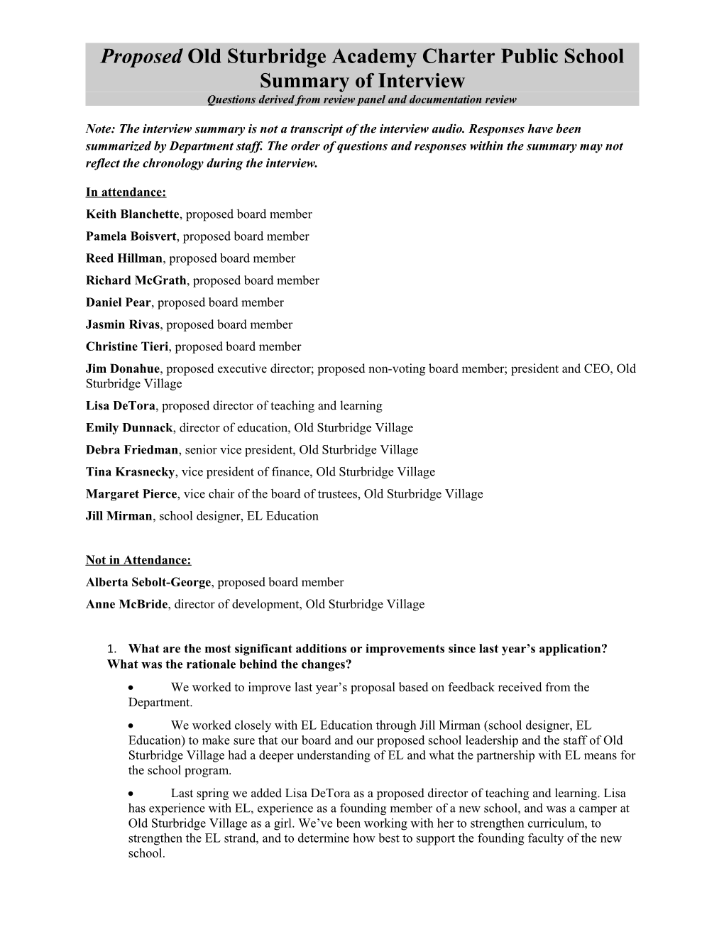 Proposed Old Sturbridge Academy Charter Public School Summary of Interview