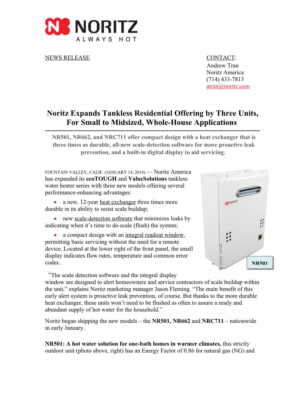 THREE New Residential TANKLESS OFFERINGS