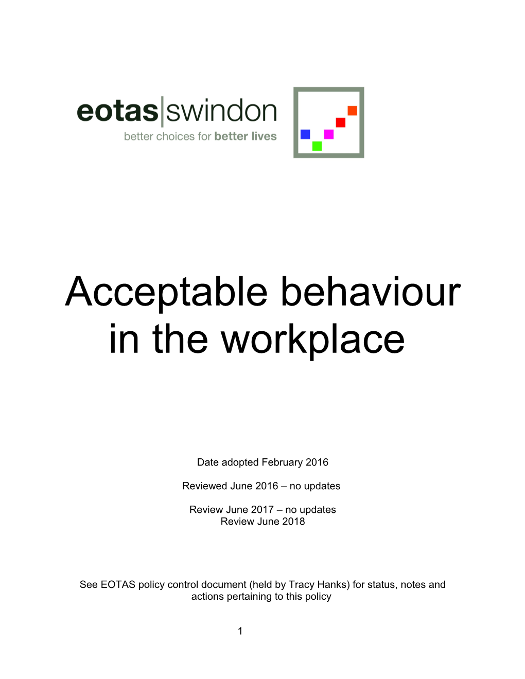 Acceptable Behaviour in the Workplace