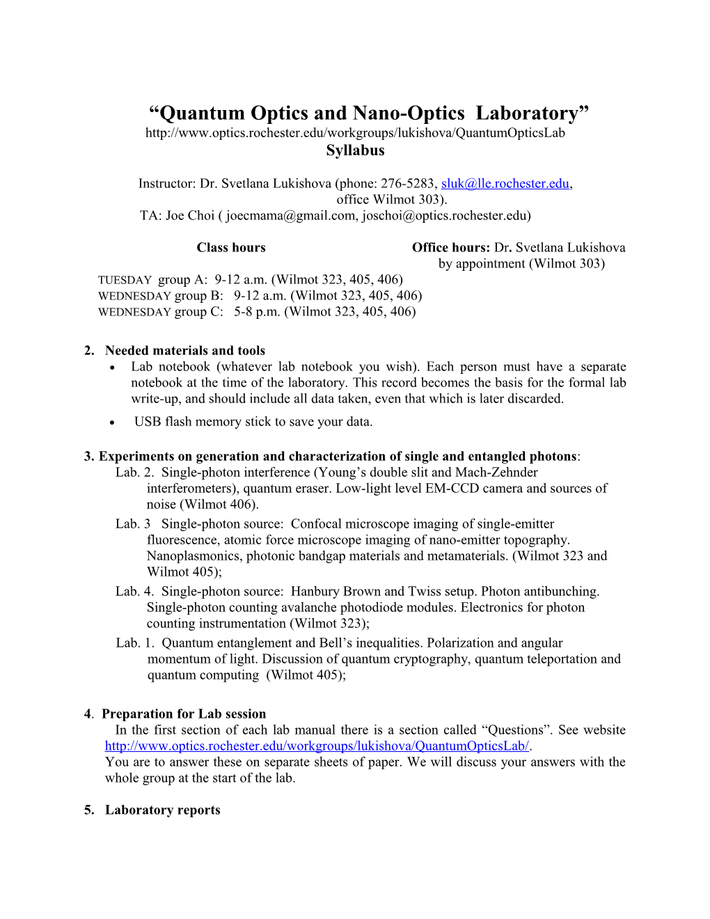 OPTICS 263K Quantum Optics and Quantum Information Laboratories