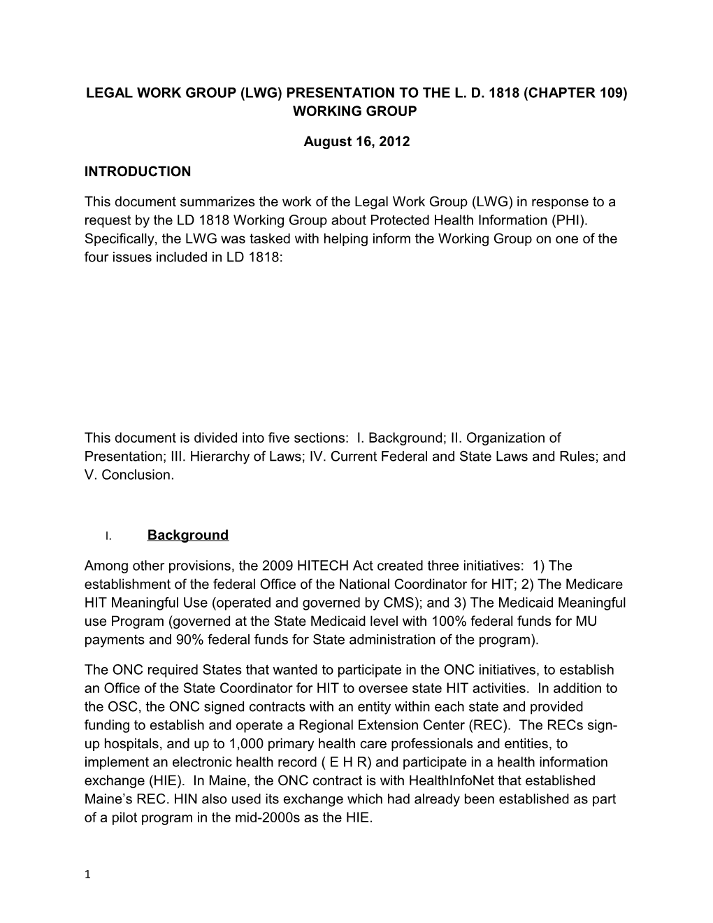 Legal Work Group (Lwg) Presentation to the L. D. 1818 (Chapter 109) Working Group