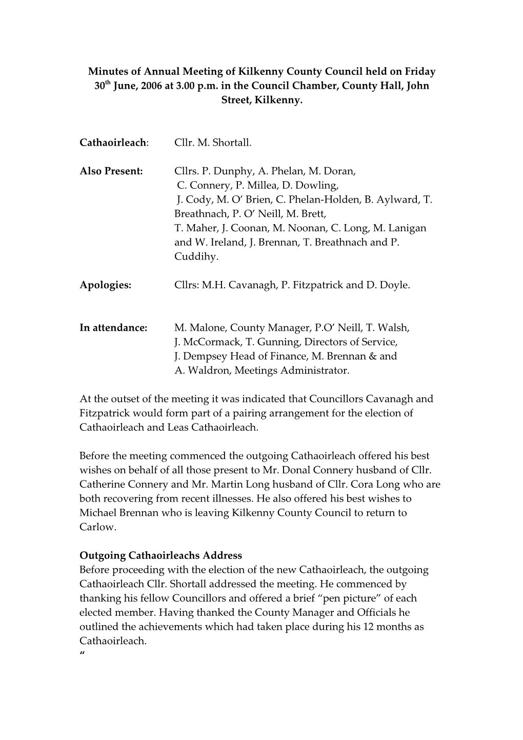 Minutes of Annual Meeting of Kilkenny County Council Held on Friday 30Th June, 2006 at 3