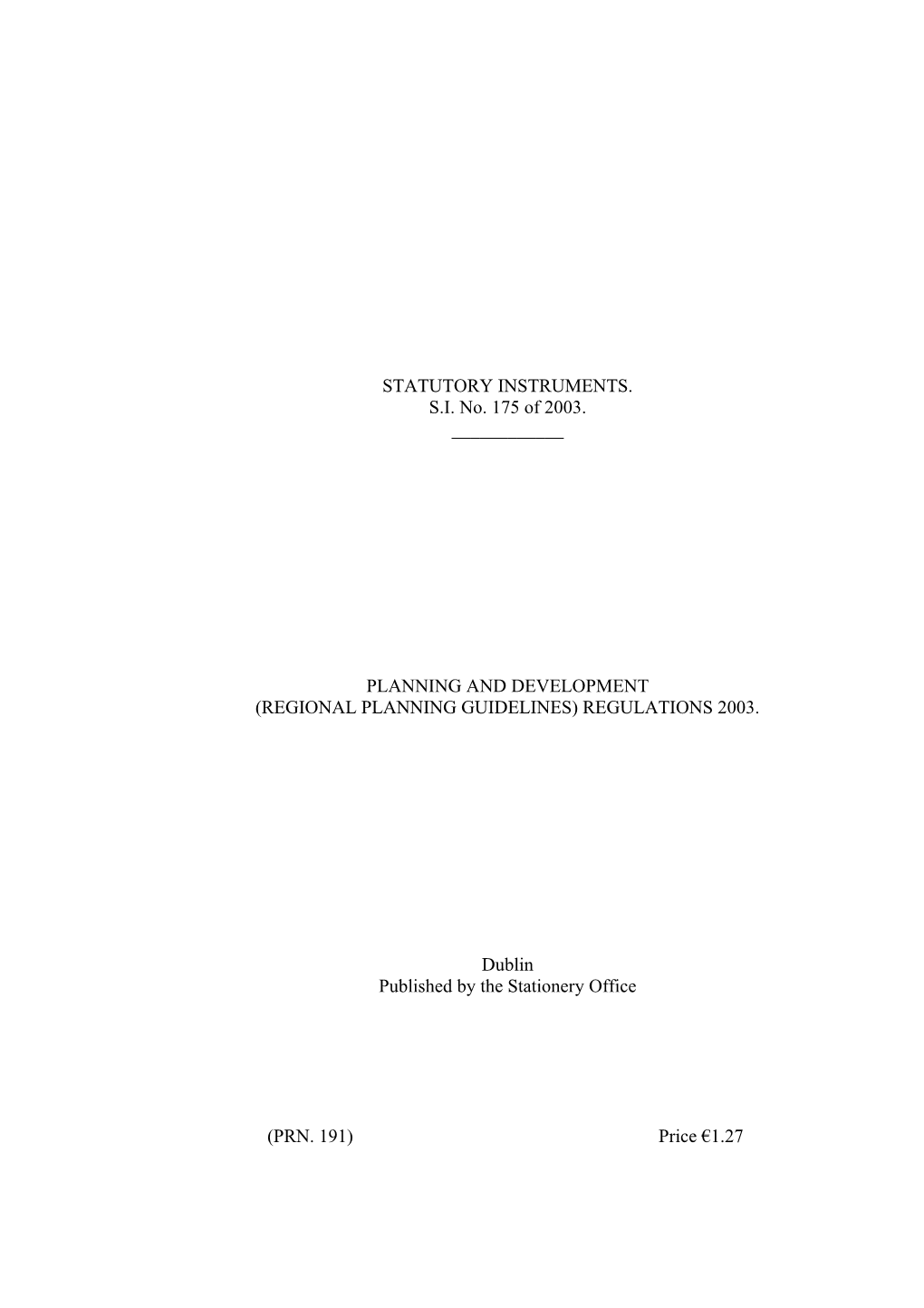 (Regional Planning Guidelines) Regulations 2003