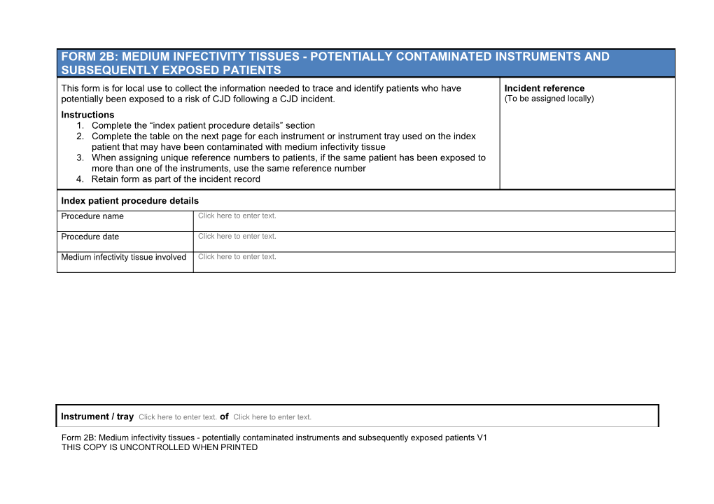 Form 2B: Medium Infectivity Tissues - Potentially Contaminated Instruments and Subsequently