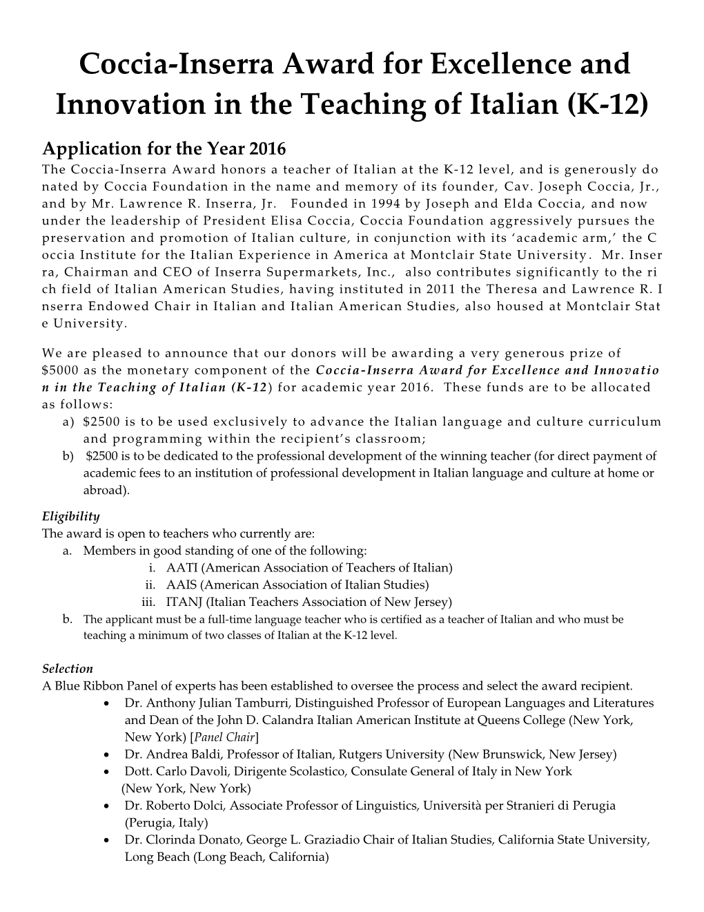 Coccia-Inserra Award for Excellence and Innovation in the Teaching of Italian (K-12)