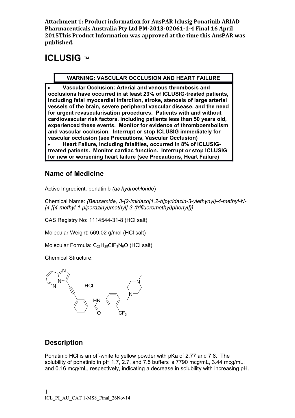 Auspar Attachment 1: Product Information for Ponatinib (As Hydrochloride) (Iclusig)