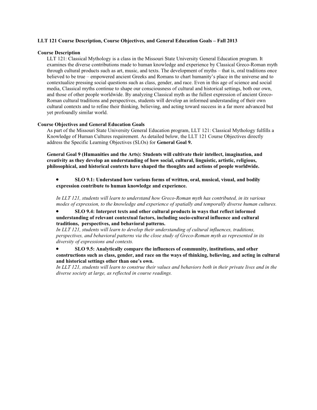 LLT 121 Course Description, Course Objectives, and General Education Goals Fall 2013