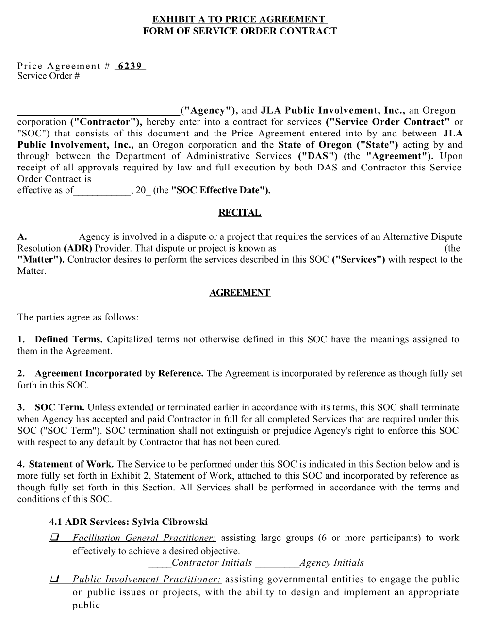 Exhibit a to Price Agreement Form of Service Order Contract