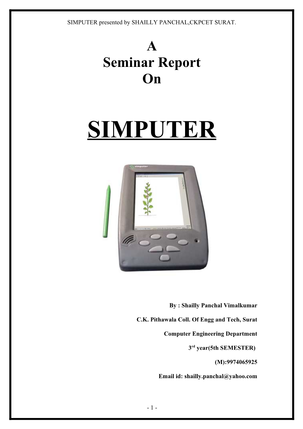 SIMPUTER Presented by SHAILLY PANCHAL,CKPCET SURAT