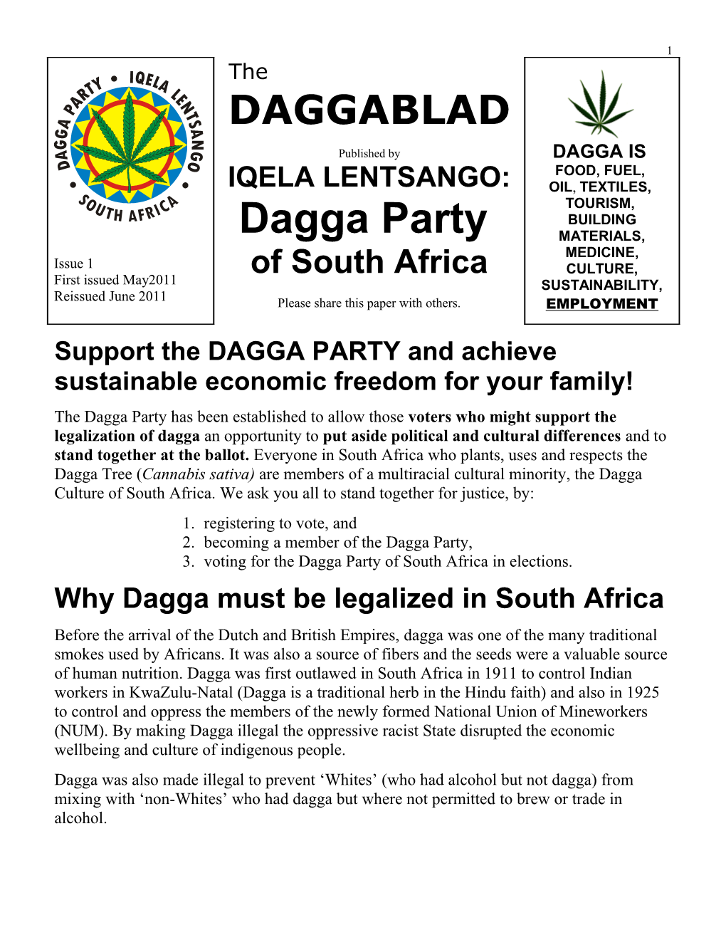 Support the DAGGA PARTY and Achieve Sustainable Economic Freedom for Your Family!
