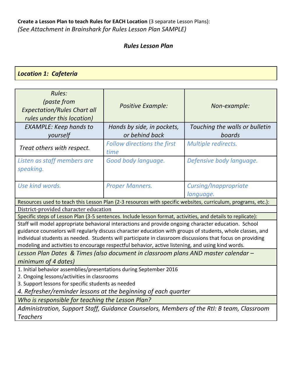 See Attachment in Brainshark for Rules Lesson Plan SAMPLE s2