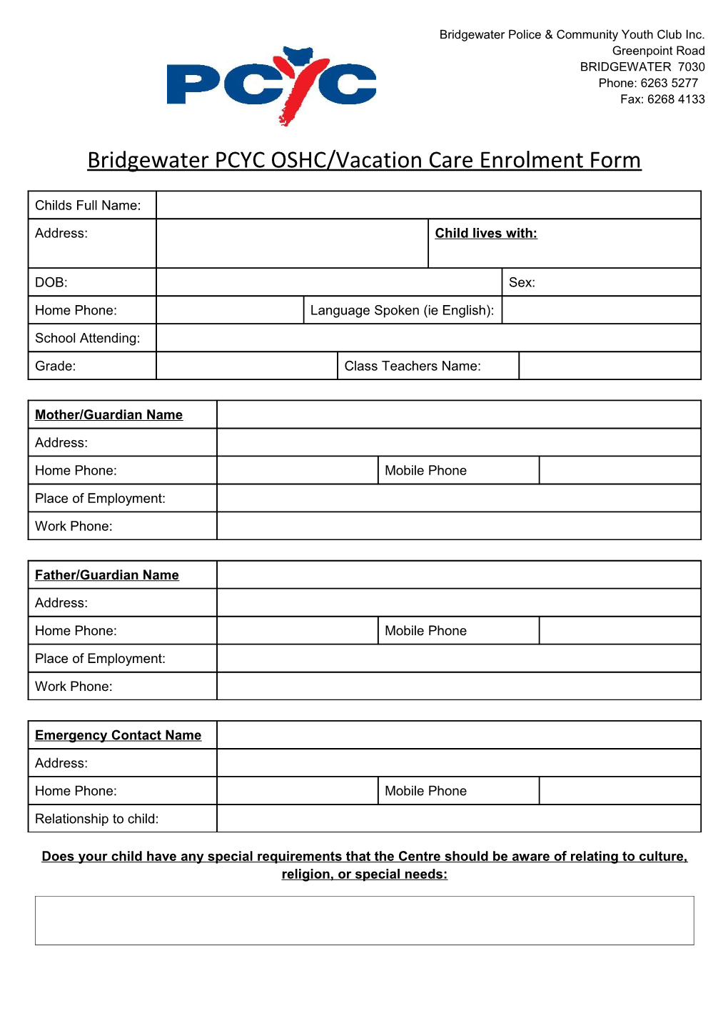 Bridgewater PCYCOSHC/Vacation Care Enrolment Form