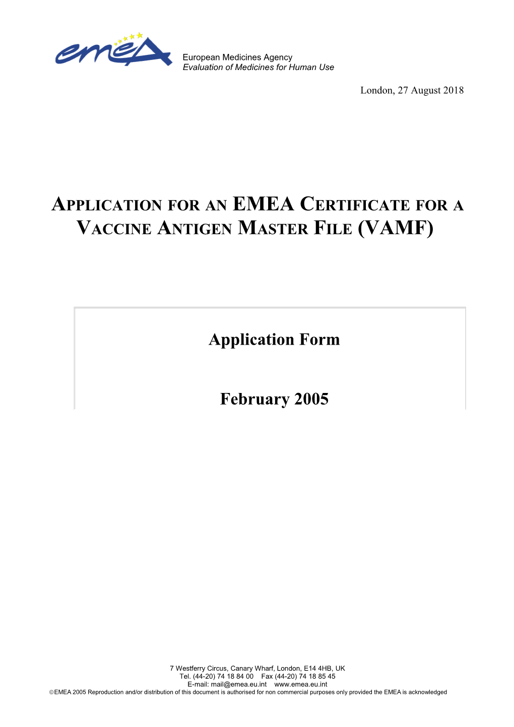 Application for an EMEA Certificate for a Vaccine Antigen Master File (VAMF)