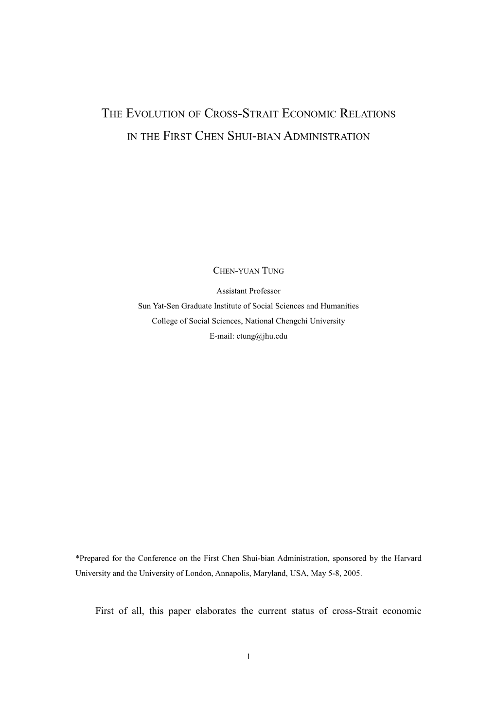 The Evolution of Cross-Strait Economic Relations in the First Chen Shui-Bian Administration