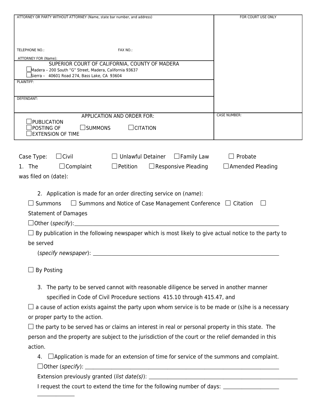 Case Type: Civil Unlawful Detainer Family Law Probate