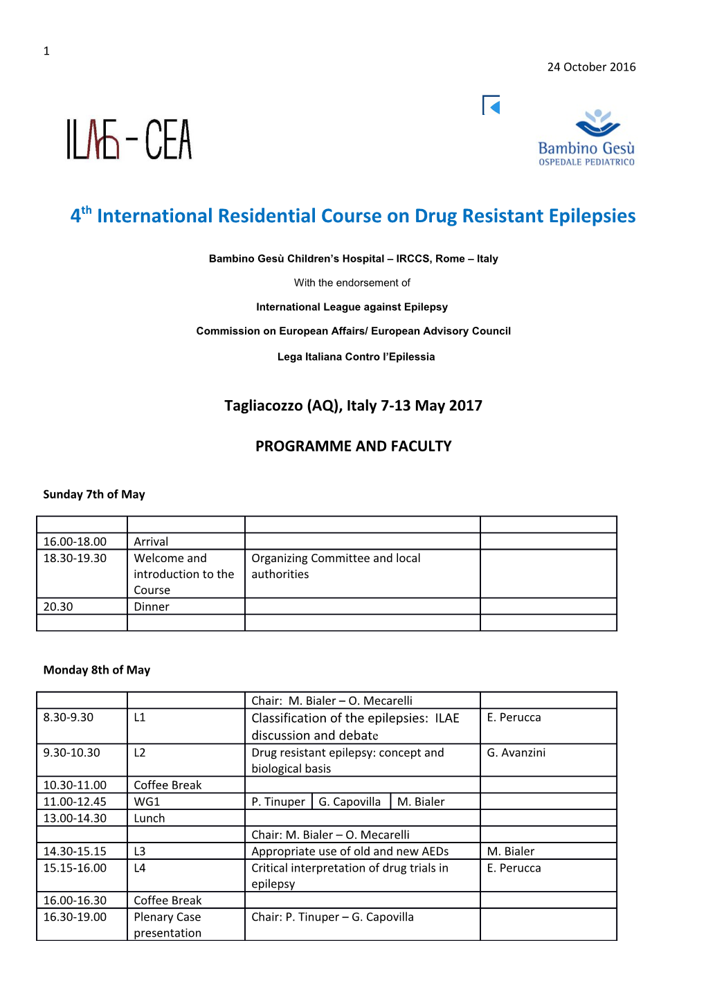 4Th International Residential Course on Drug Resistant Epilepsies