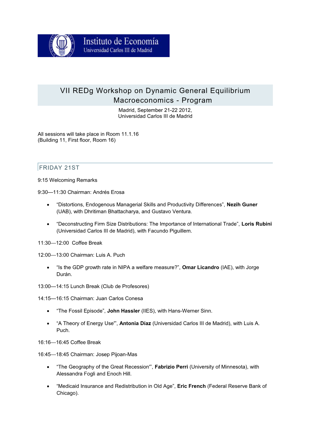 VII Redg Workshop on Dynamic General Equilibrium Macroeconomics - Program