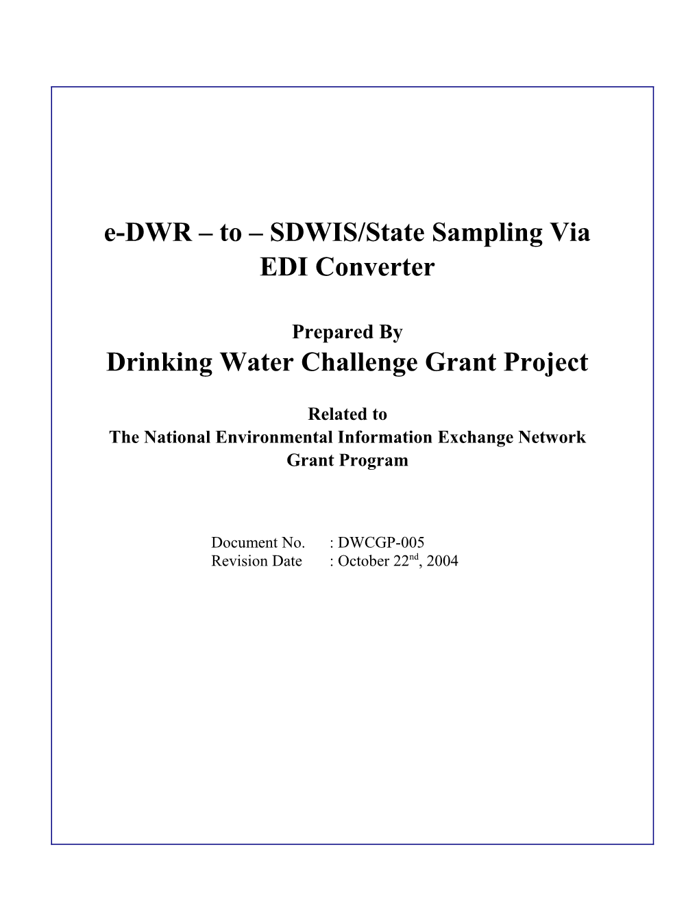 E-DWR to SDWIS/State Sampling Via EDI Converter