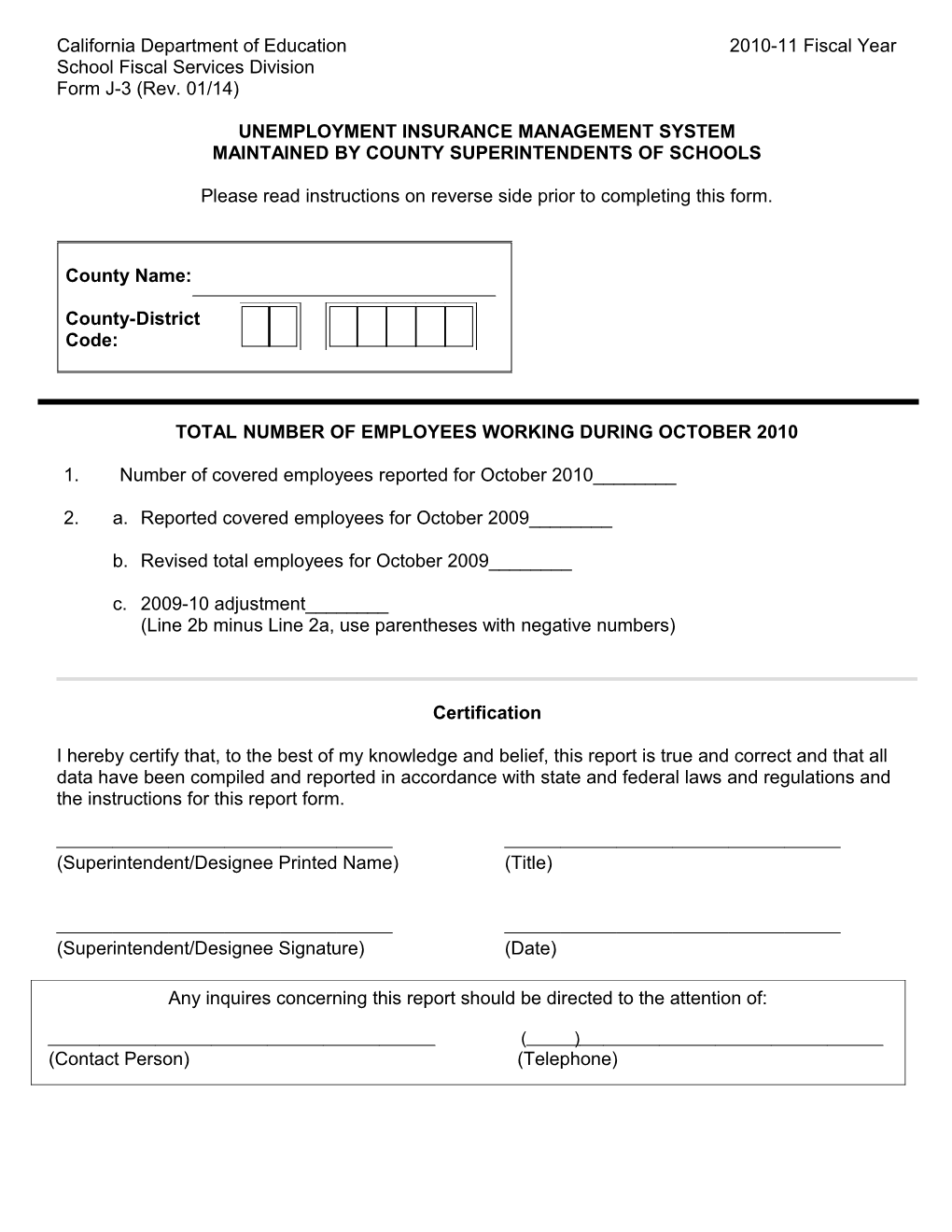 Form-10: UIMS (CA Dept of Education)