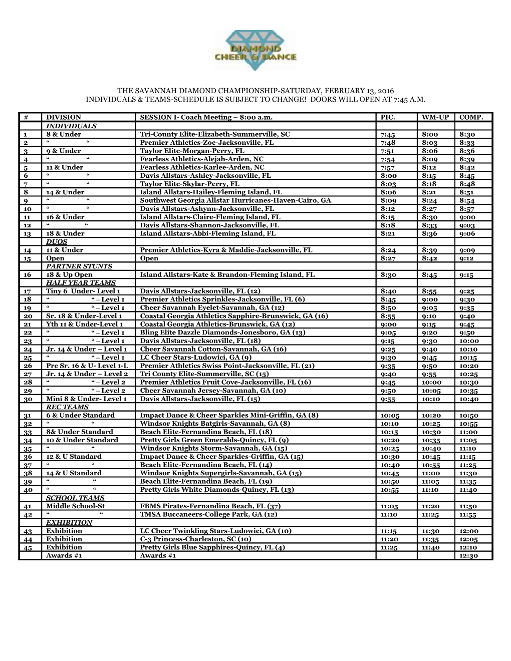 Individuals & Teams-Schedule Is Subject to Change! Doors Will Open at 7:45 A.M