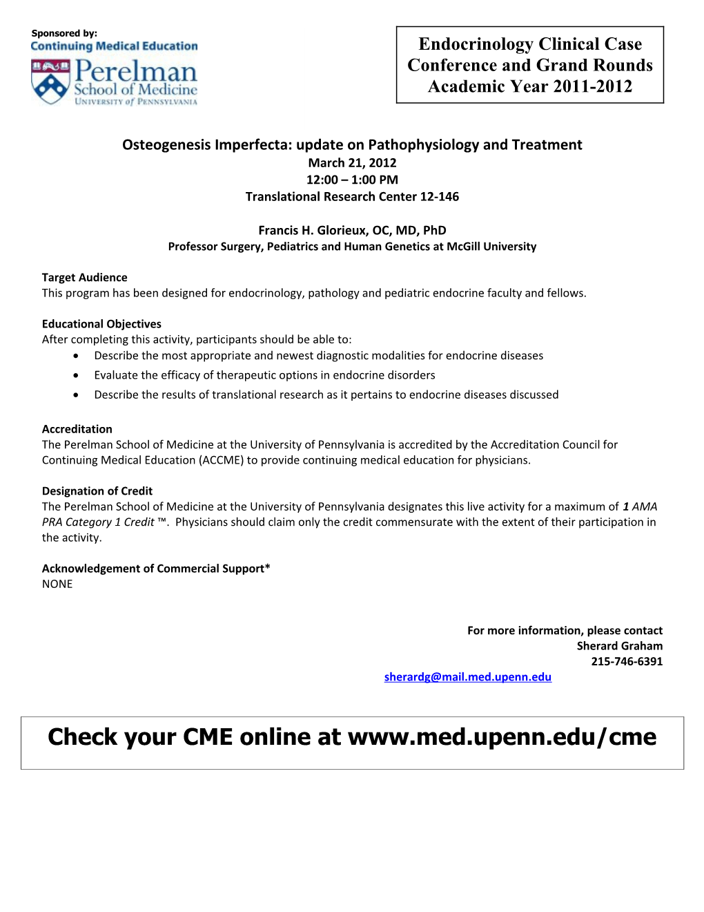 Osteogenesis Imperfecta: Update on Pathophysiology and Treatment