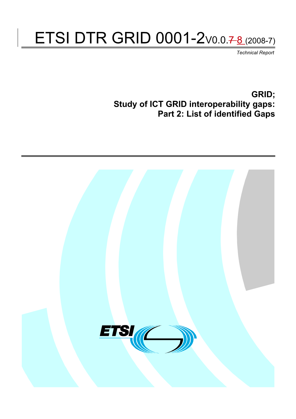 Study of ICT GRID Interoperability Gaps