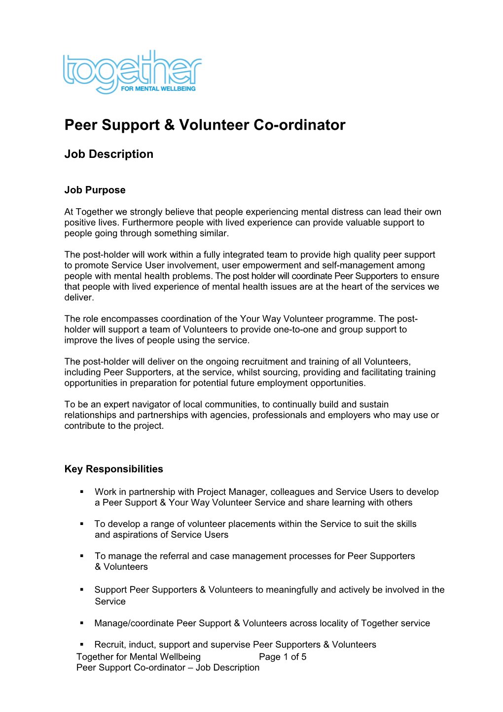 Peer Support & Volunteer Co-Ordinator