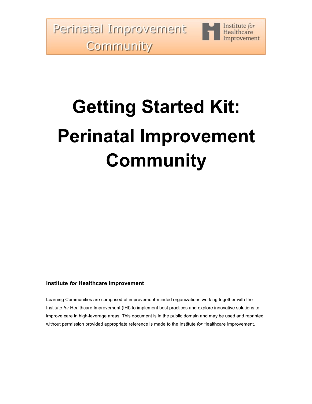 Perinatal Improvement Community: Getting Started Kit