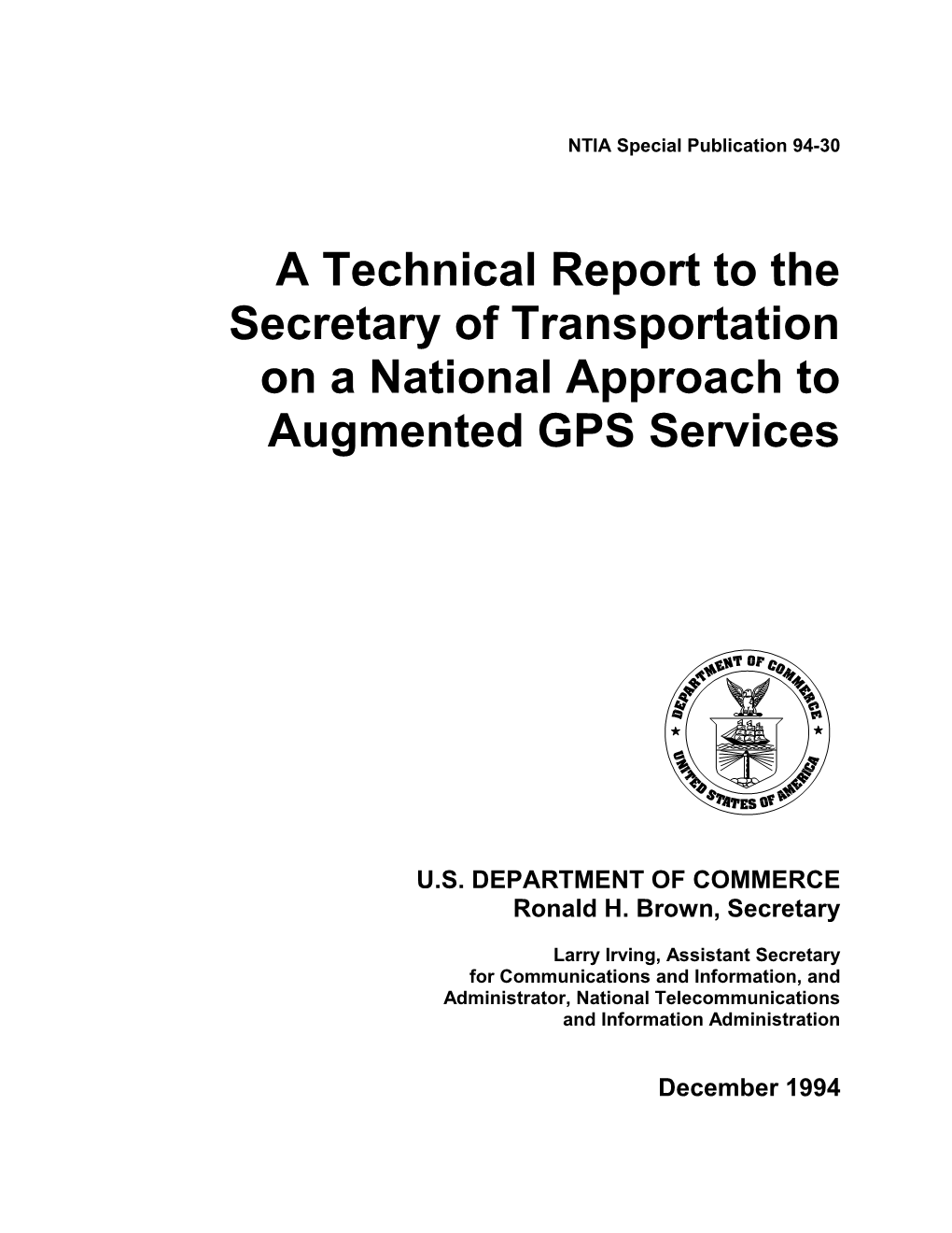 A Technical Report to the Secretary of Transportation