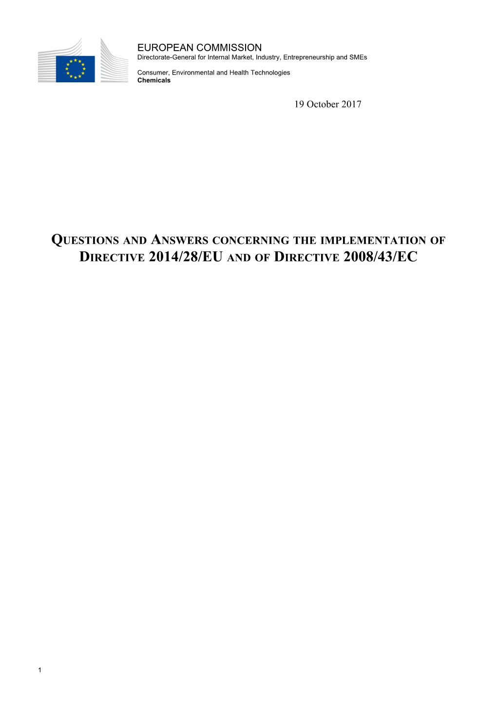 Questions and Answers Concerning the Implementation of Directive 2014/28/EU and of Directive