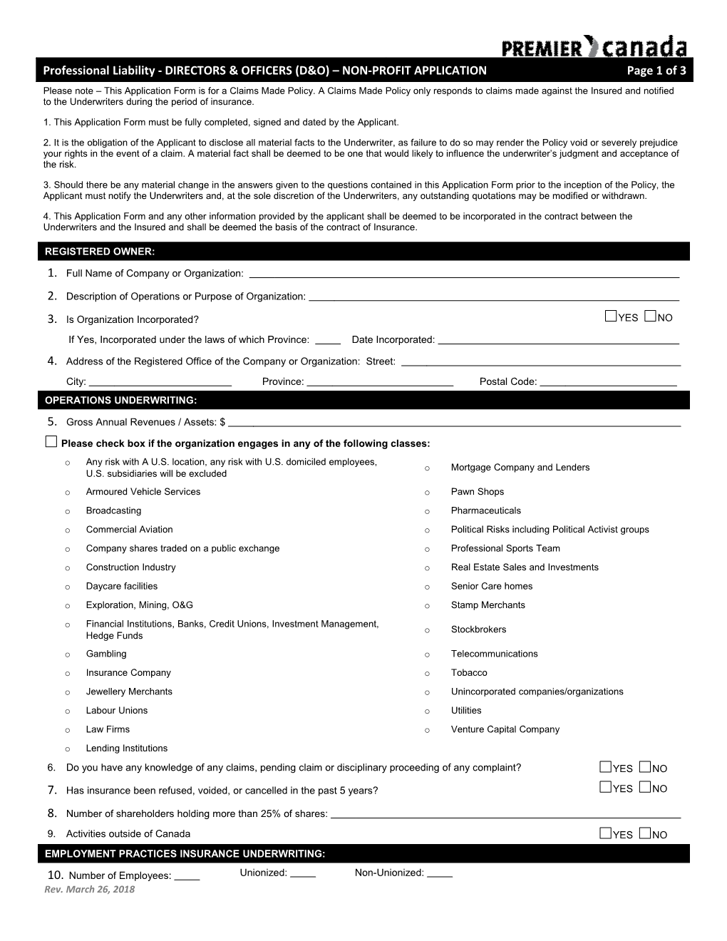 1. This Application Form Must Be Fully Completed, Signed and Dated by the Applicant