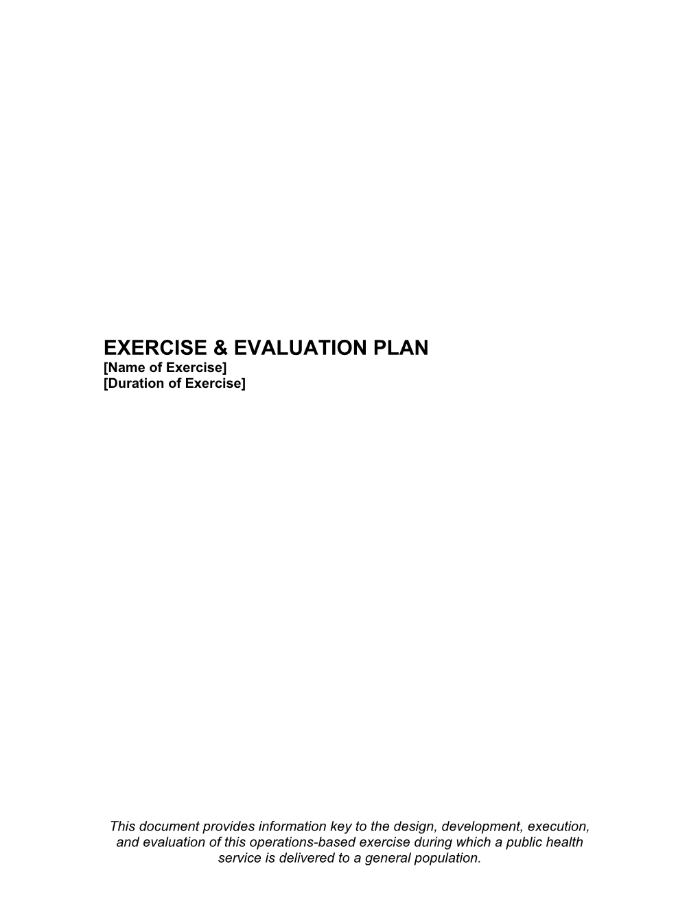 Emergency Dispensing Site Exercise & Evaluation Plan
