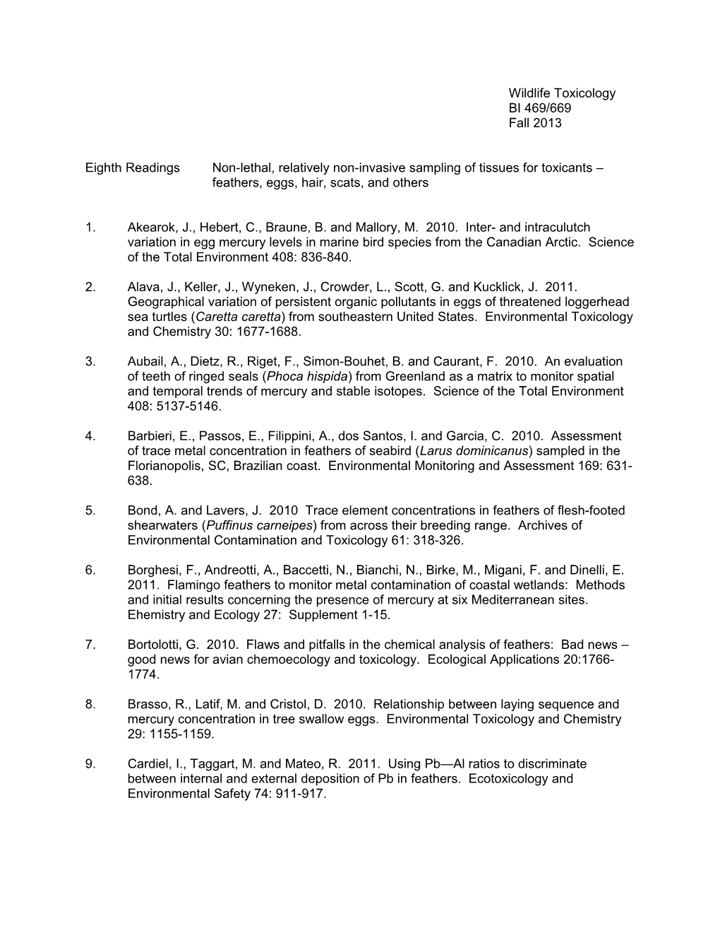 Eighth Readings Non-Lethal, Relatively Non-Invasive Sampling of Tissues for Toxicants