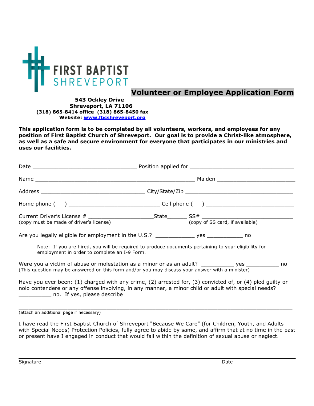 This Application Form Is to Be Completed by All Volunteers, Workers, and Employees For