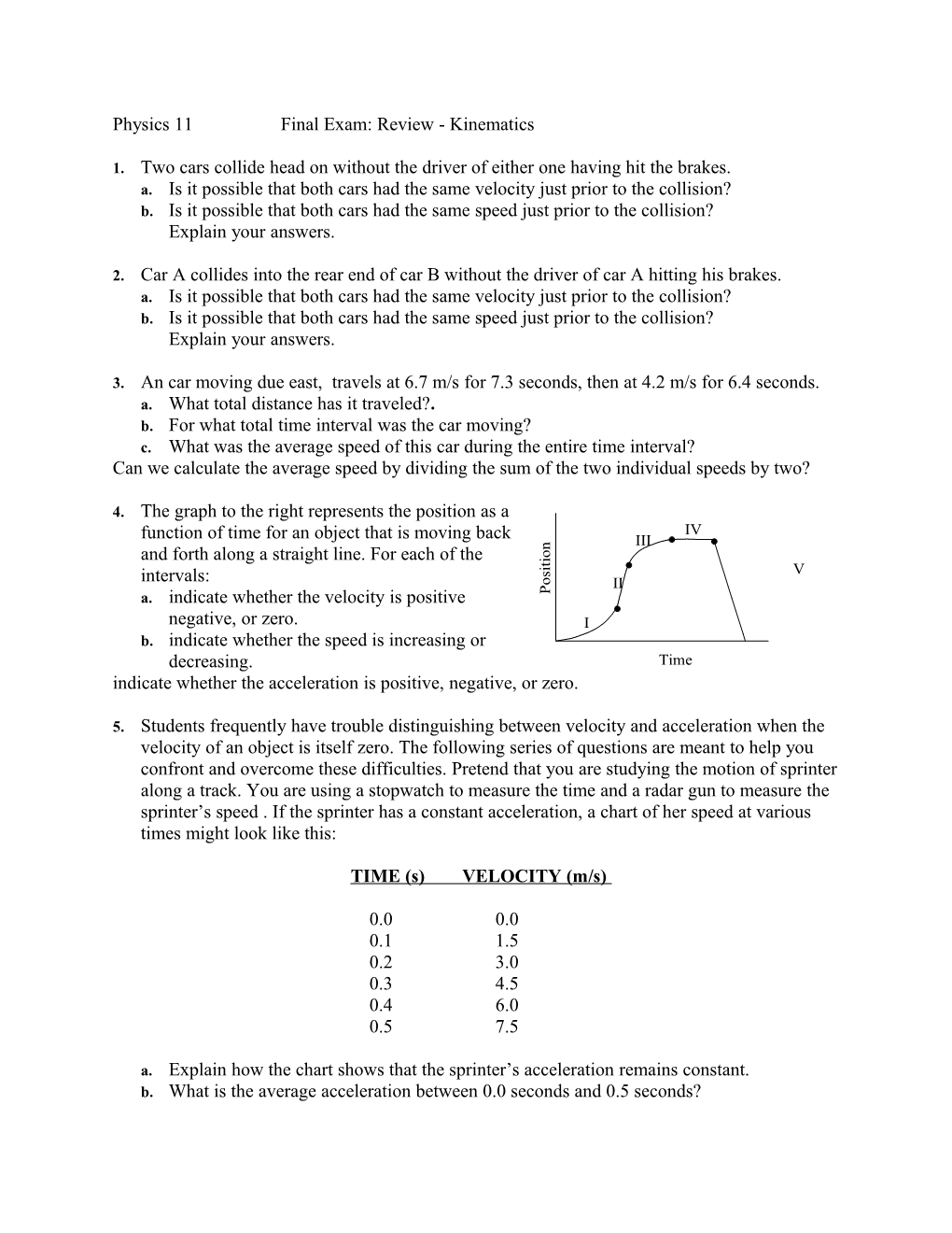 Physics 11 Final Exam: Review - Kinematics
