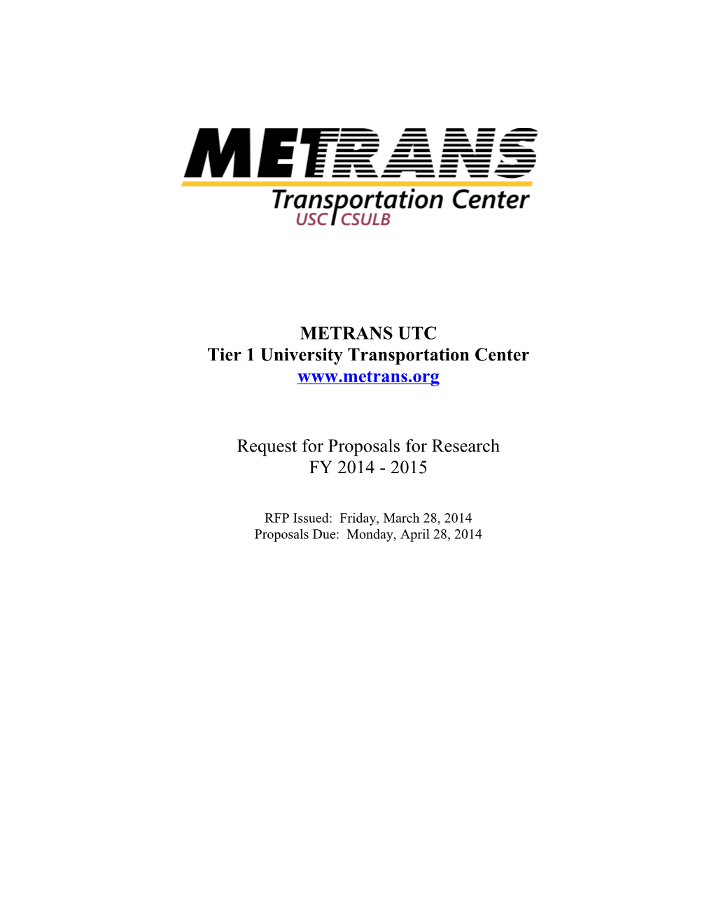 METRANS RESEARCH FUNDING PROCESS (Future Years)