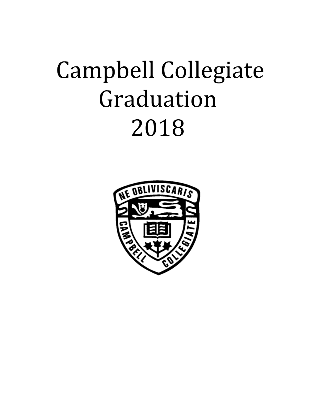 Campbell Collegiate Graduation 2018