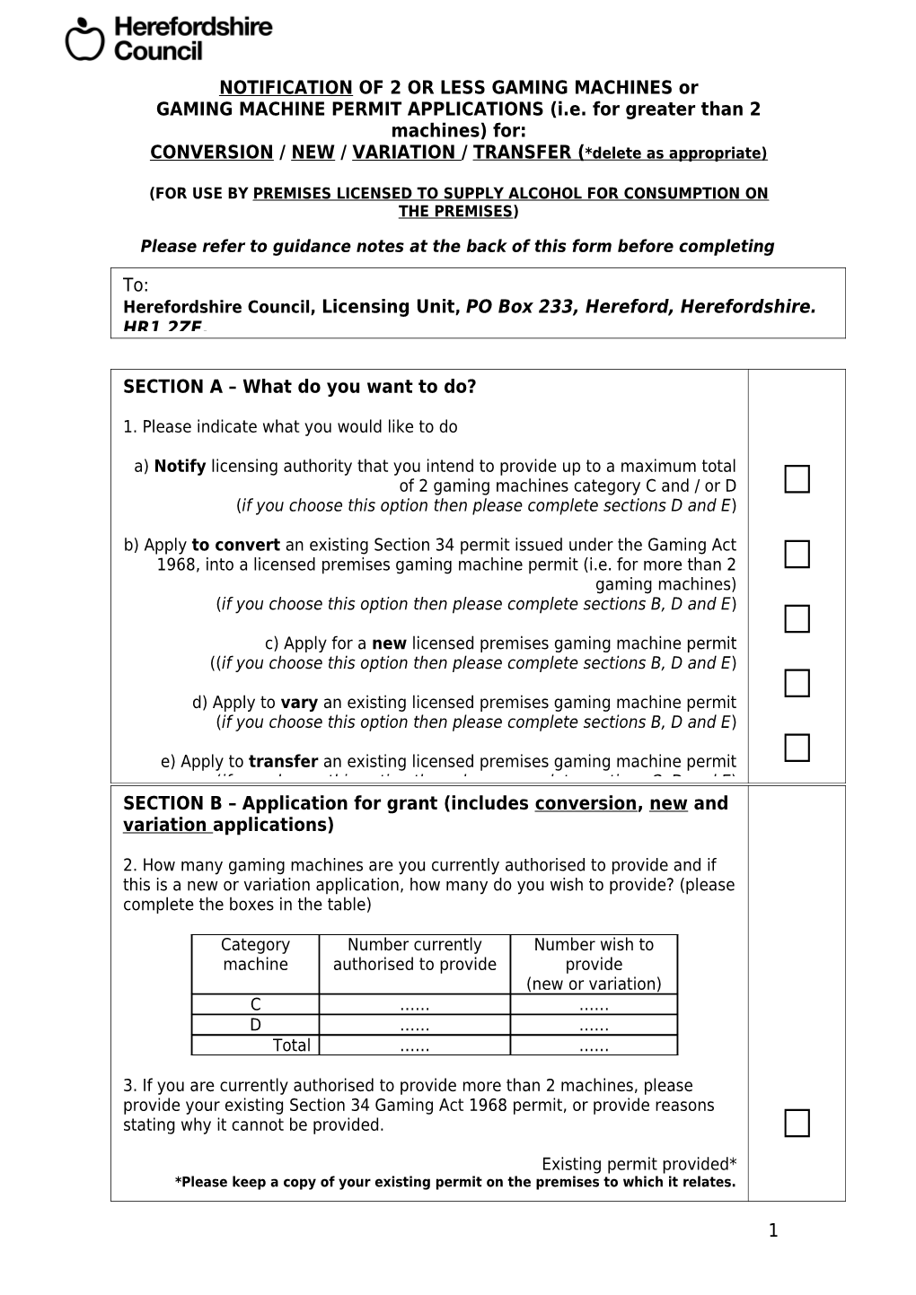 Application for the Grant of a Permit for the Use of Amusement with Prizes Machines Under