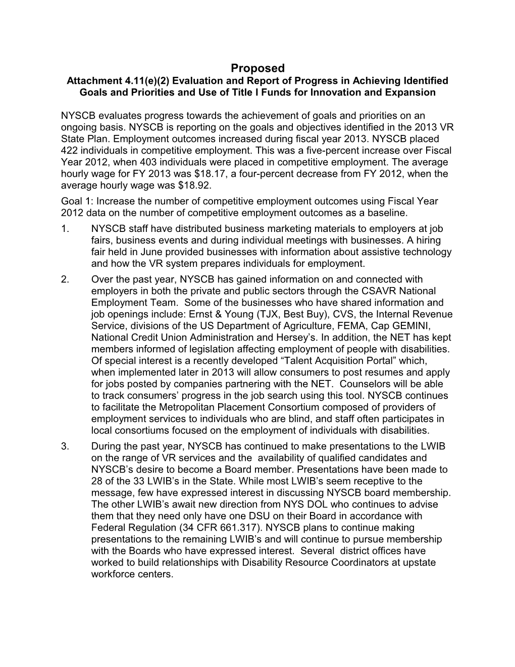 Attachment 4.11(E)(2) Evaluation and Report of Progress in Achieving Identified Goals