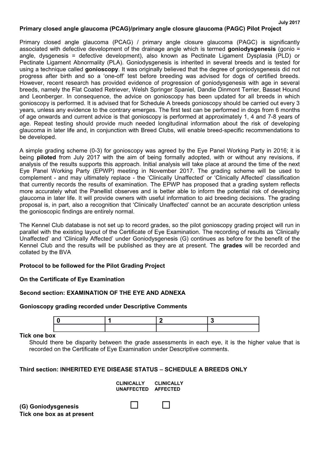 Primary Closed Angle Glaucoma (PCAG)/Primary Angle Closure Glaucoma (PAGC) Pilot Project