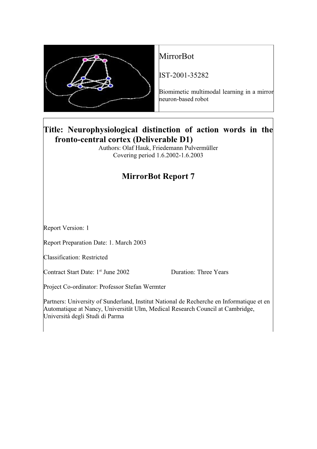 Title: Neurophysiological Distinction of Action Words in the Fronto-Central Cortex (Deliverable