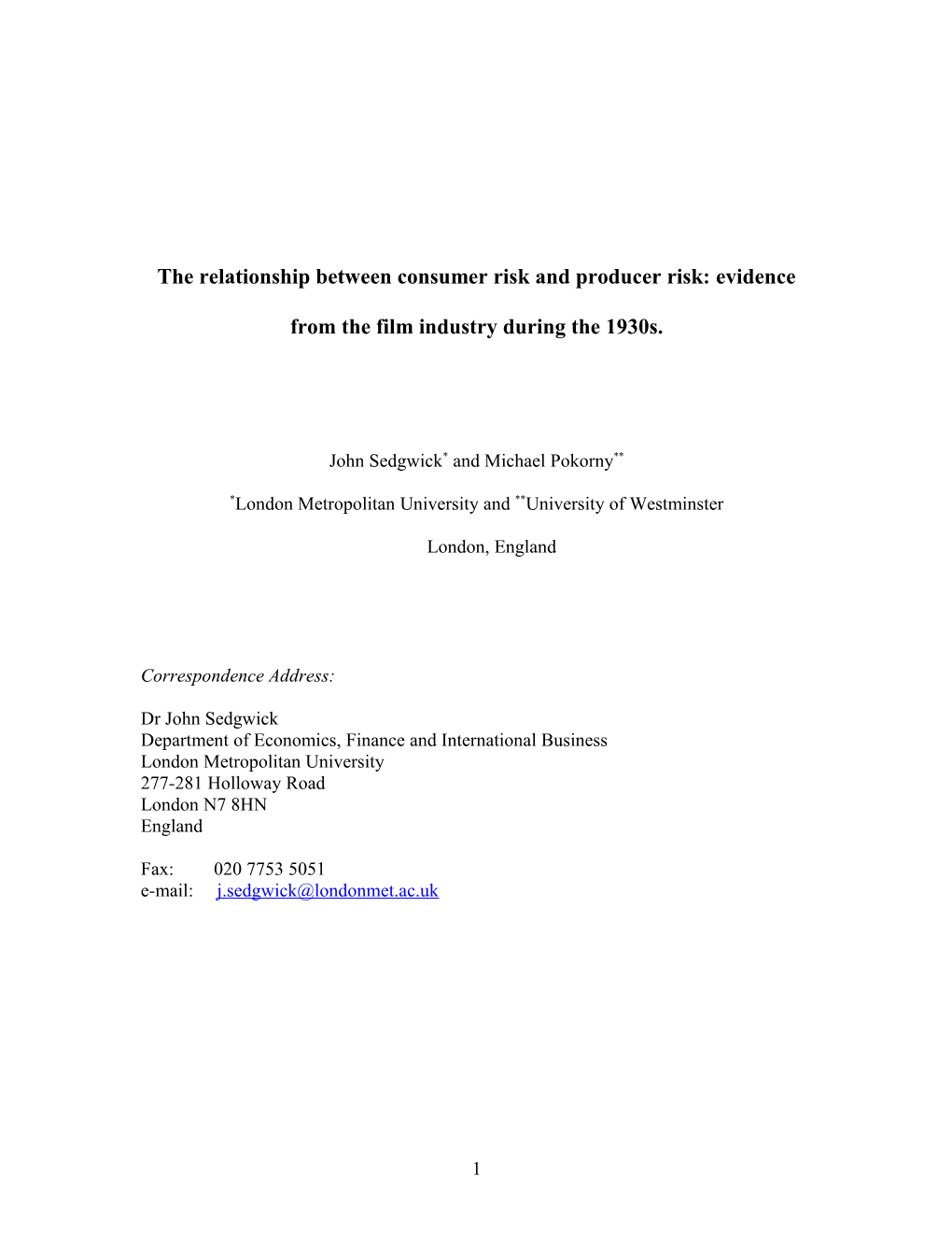 The Relationship Between Consumer Risk and Producer Risk: Evidence from the Film Industry