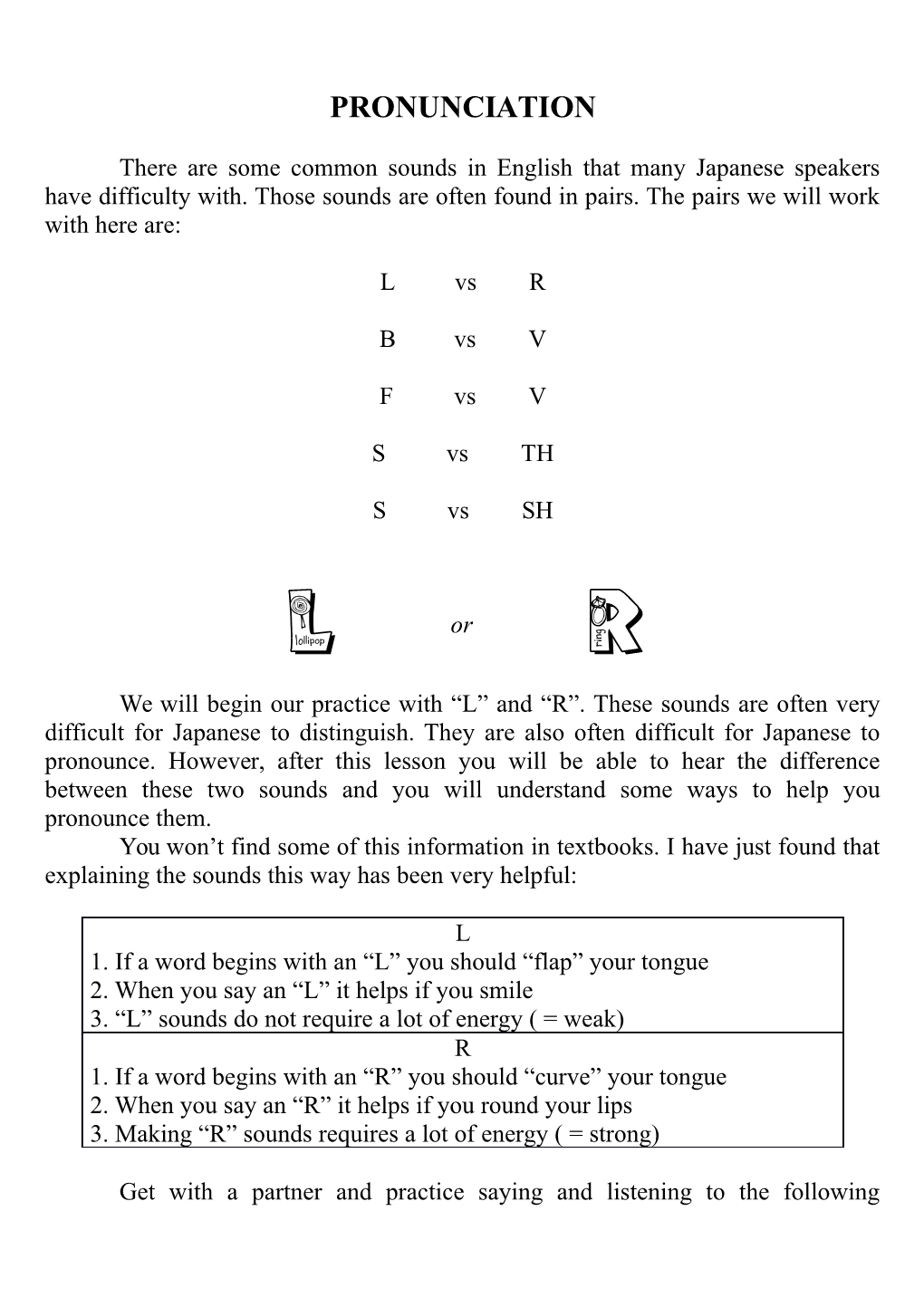 There Are Some Common Sounds in English That Many Japanese Speakers Have Difficulty With