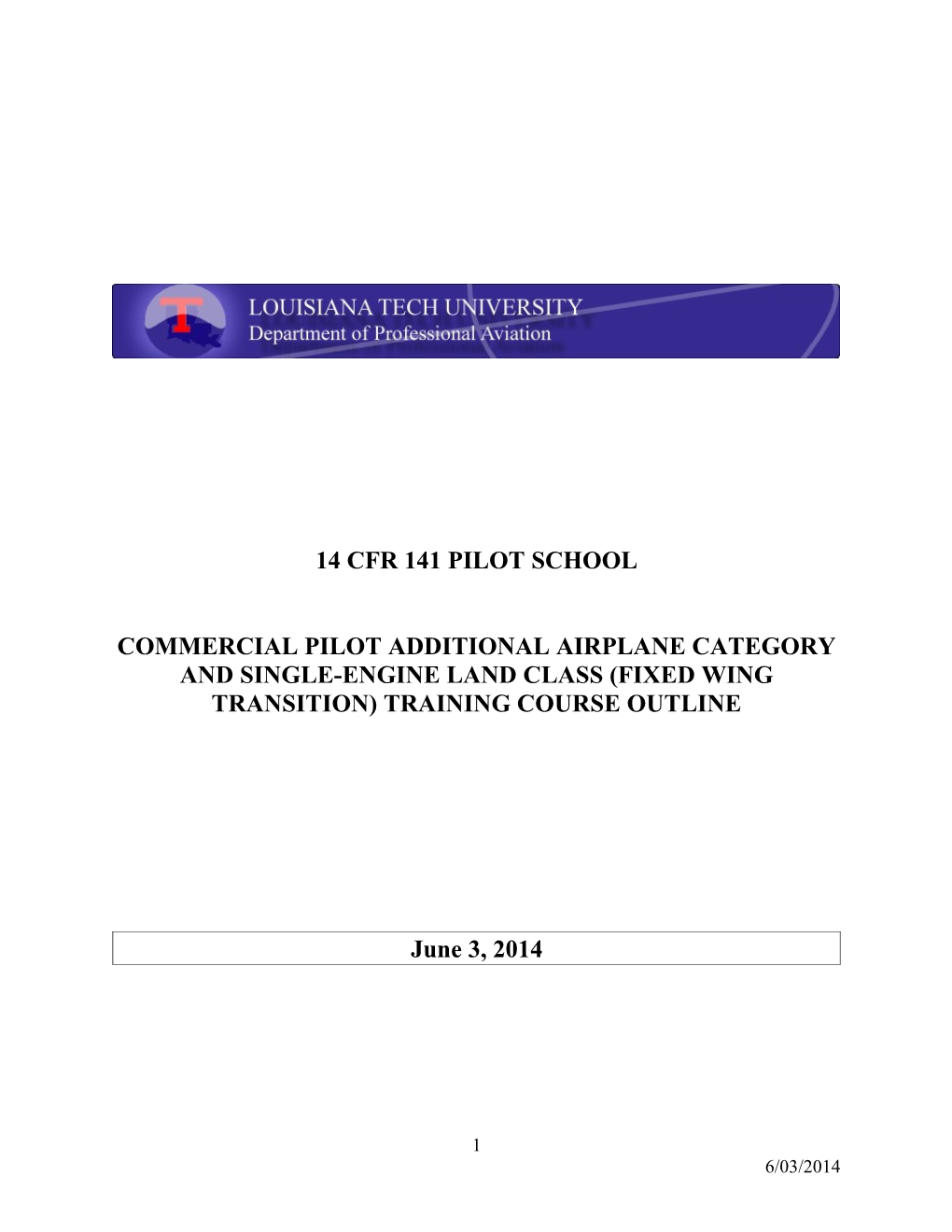 Lesson 1: (1 Hr) on BECOMMING a PILOT