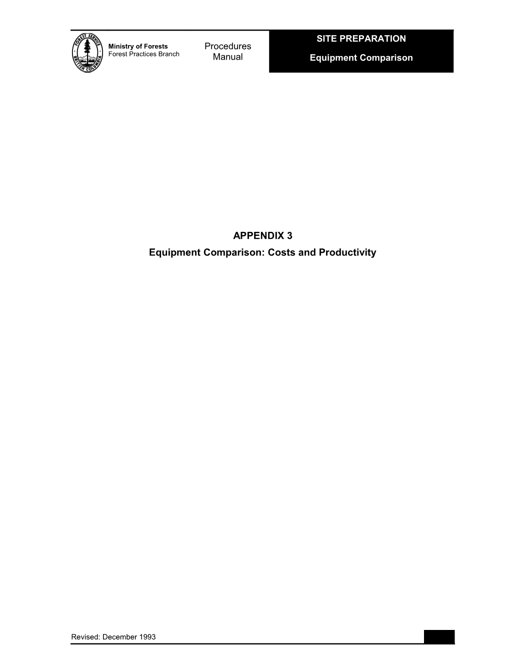 Table 1. 1993 Equipment Costs and Typical Production Rates