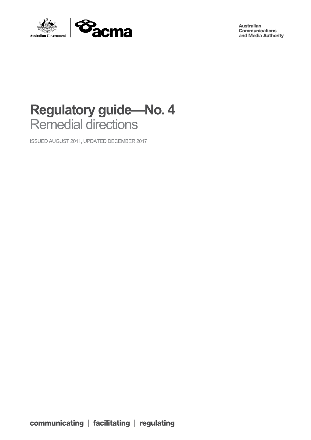 Regulatory Guide No. 4 (Remedial Directions)