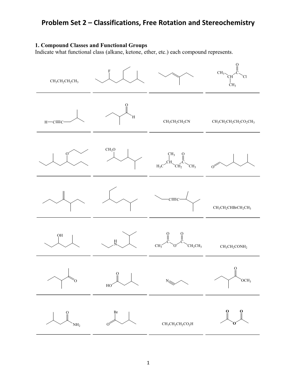 Problem Set 2 Classifications, Free Rotation and Stereochemistry