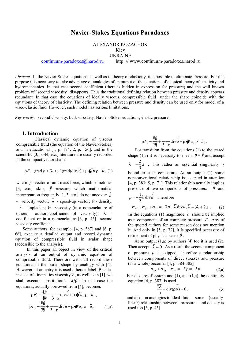 Navier-Stokes Equations Paradoxes