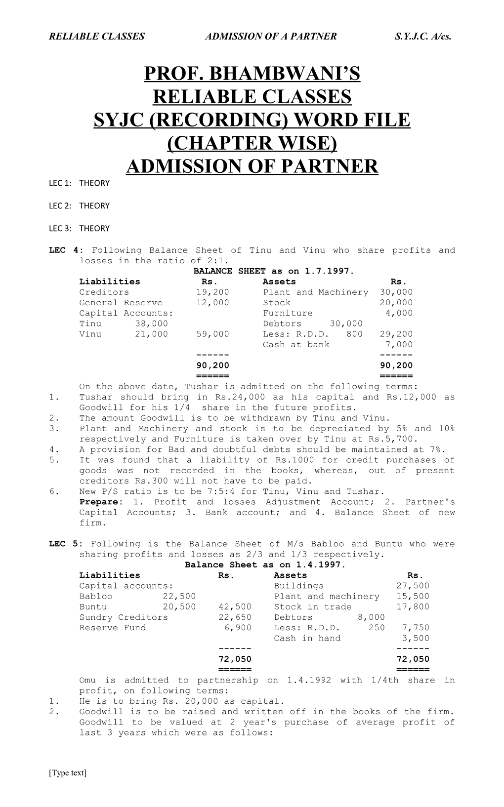 RELIABLE CLASSES ADMISSION of a PARTNER S.Y.J.C. A/Cs